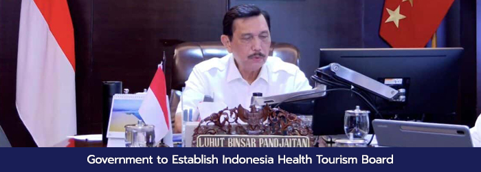 Government to Establish Indonesia Health Tourism Board